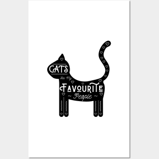 Cats Are My Favourite People - Black background, UK spelling Posters and Art